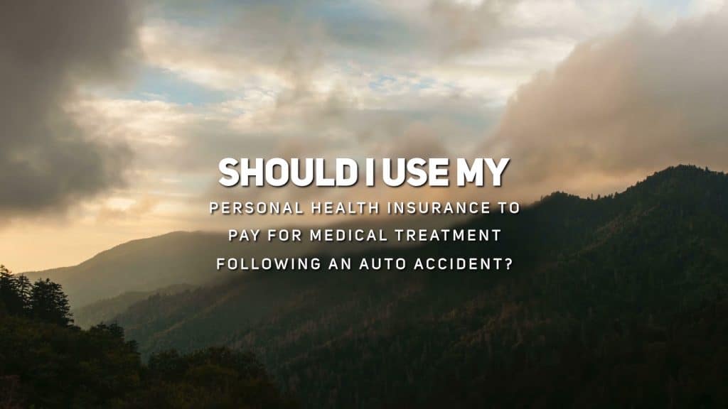 Should I Use My Personal Health Insurance to Pay for Medical Treatment Following an Auto Accident